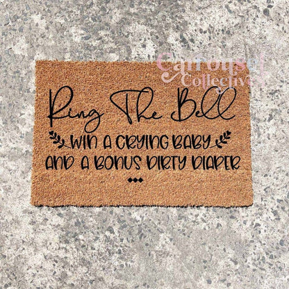 Ring the bell, win a baby! doormat, custom doormat, personalised doormat, door mat