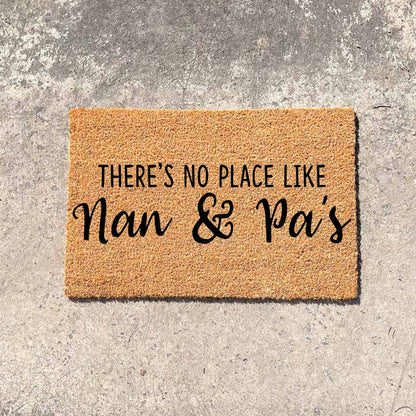 There's no place like Nan and Pa's doormat, custom doormat, personalised doormat, door mat