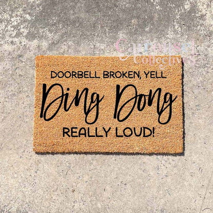 Doorbell broken- Custom made doormats, Coir Doormats, door mat