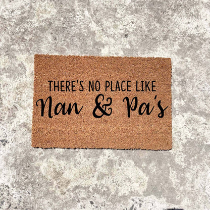 There's no place like Nan and Pa's doormat, custom doormat, personalised doormat, door mat
