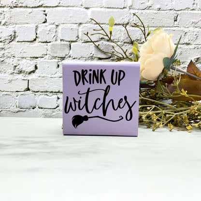 Drink up witches Wood Sign, Halloween Wood Sign, Halloween Home Decor, Spooky Decor