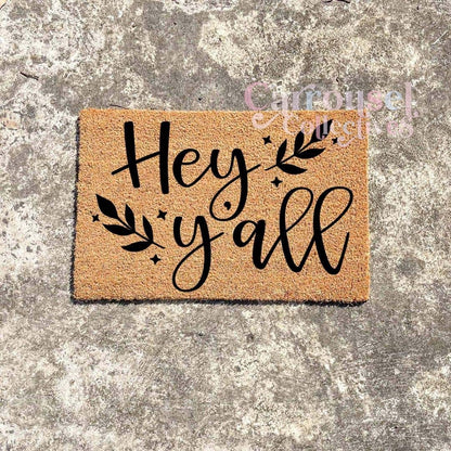 Hey Ya'll doormat, custom doormat, personalised doormat, door mat