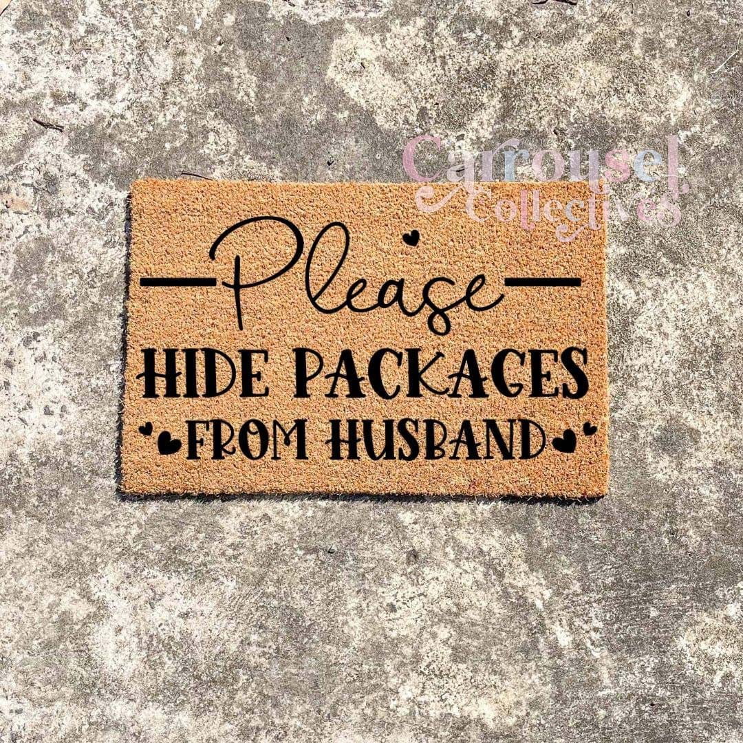 Please hide packages from Husband doormat, custom doormat, personalised doormat, door mat