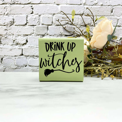 Drink up witches Wood Sign, Halloween Wood Sign, Halloween Home Decor, Spooky Decor