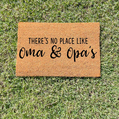 There's no place like Oma and Opa's doormat, custom doormat, personalised doormat, door mat