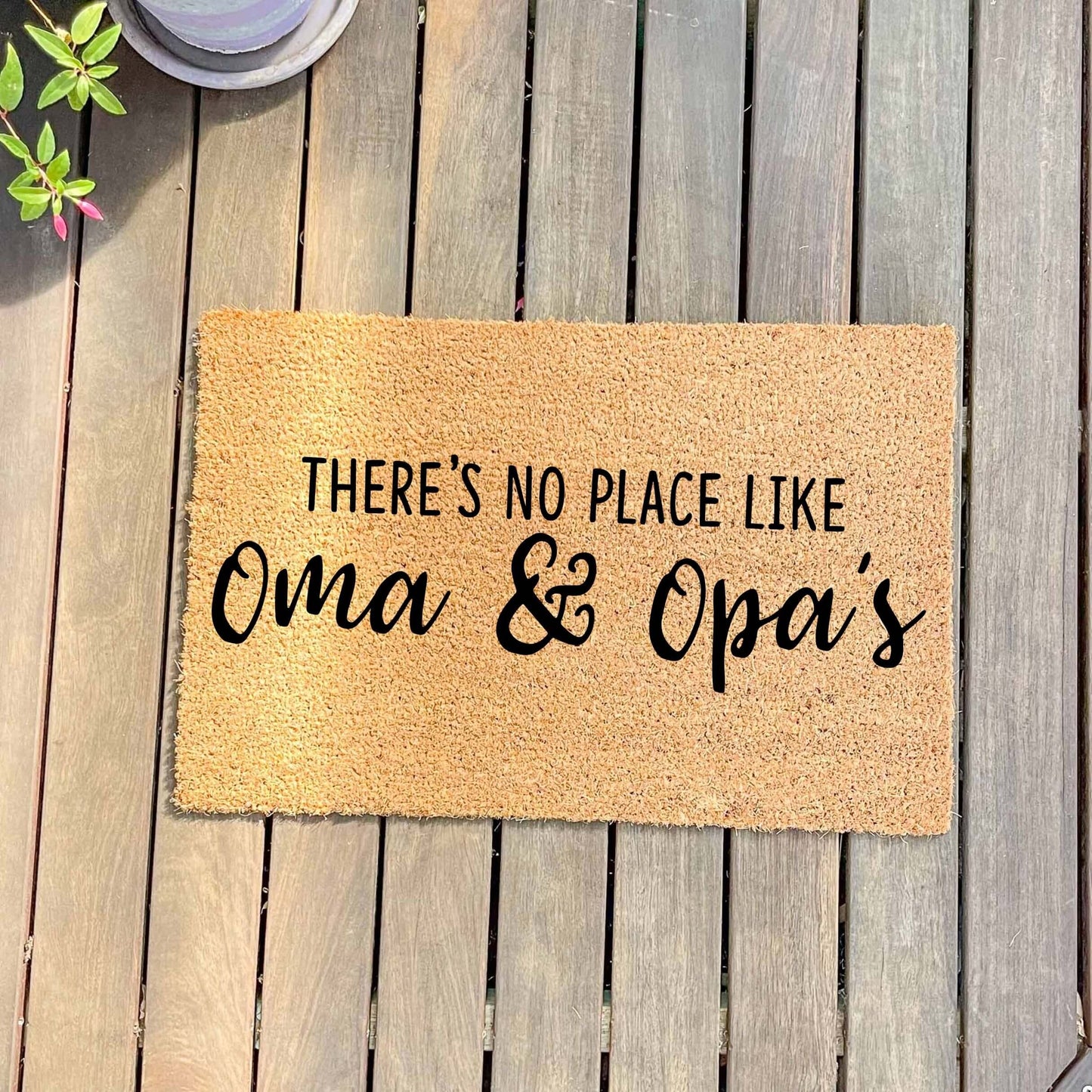 There's no place like Oma and Opa's doormat, custom doormat, personalised doormat, door mat