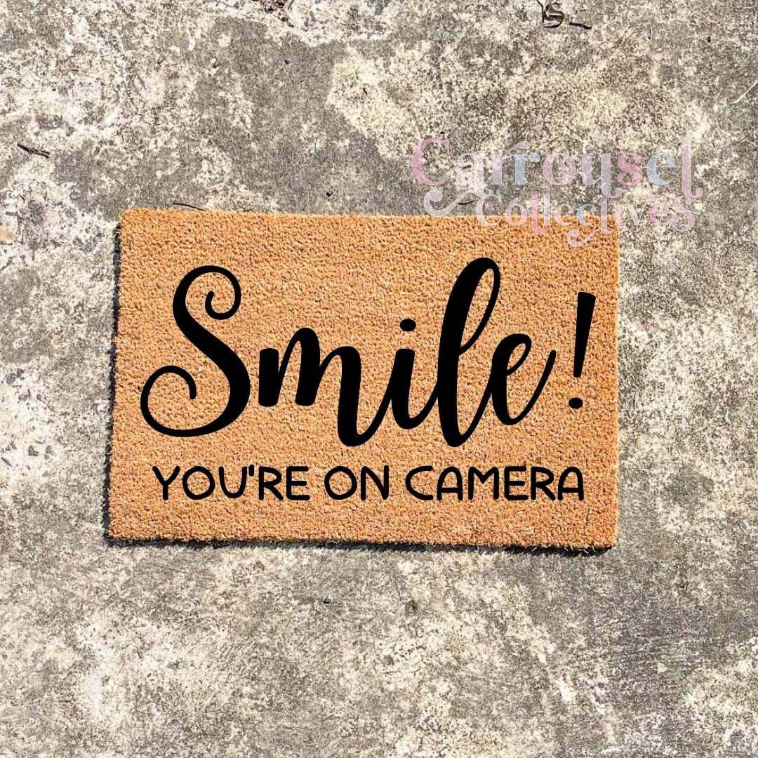 Smile, you're on camera doormat, custom doormat, personalised doormat, door mat