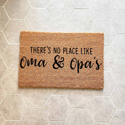 There's no place like Oma and Opa's doormat, custom doormat, personalised doormat, door mat