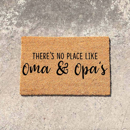 There's no place like Oma and Opa's doormat, custom doormat, personalised doormat, door mat