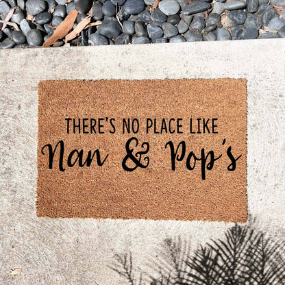 There's no place like Nan and Pop's doormat, custom doormat, personalised doormat, door mat