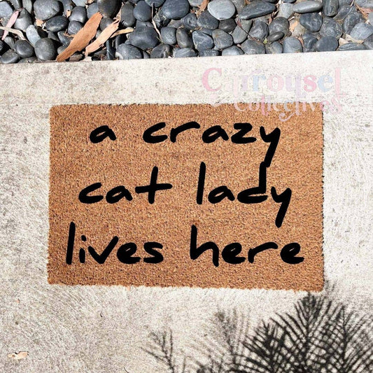 A crazy cat lady lives here doormat, custom doormat, personalised doormat, door mat