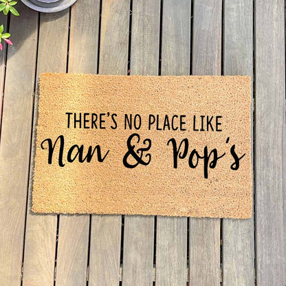 There's no place like Nan and Pop's doormat, custom doormat, personalised doormat, door mat