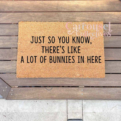 Just so you know, there's a lot of bunnies in here doormat, custom doormat, personalised doormat, door mat