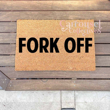 Fork off doormat, custom doormat, personalised doormat, door mat