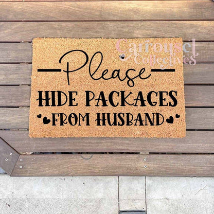 Please hide packages from Husband doormat, custom doormat, personalised doormat, door mat