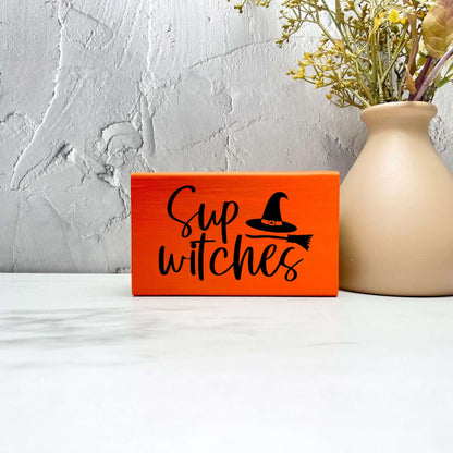 Sup witches Sign, Halloween Wood Sign, Halloween Home Decor, Spooky Decor