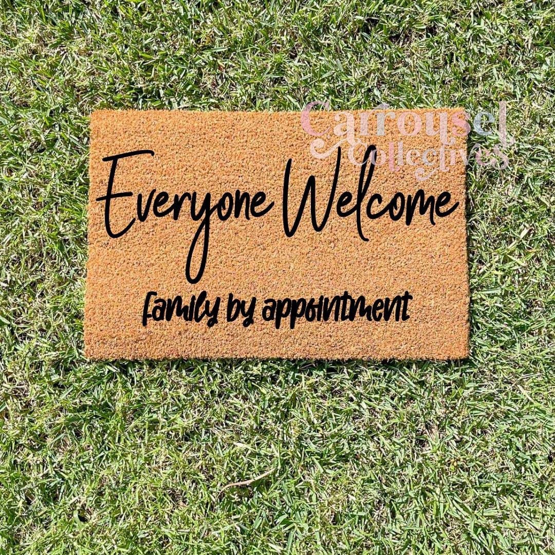 Everyone welcome doormat, custom doormat, personalised doormat, door mat