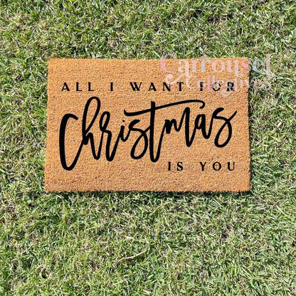 All I want for Christmas doormat, custom doormat, personalised doormat