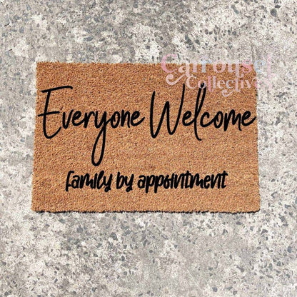 Everyone welcome doormat, custom doormat, personalised doormat, door mat