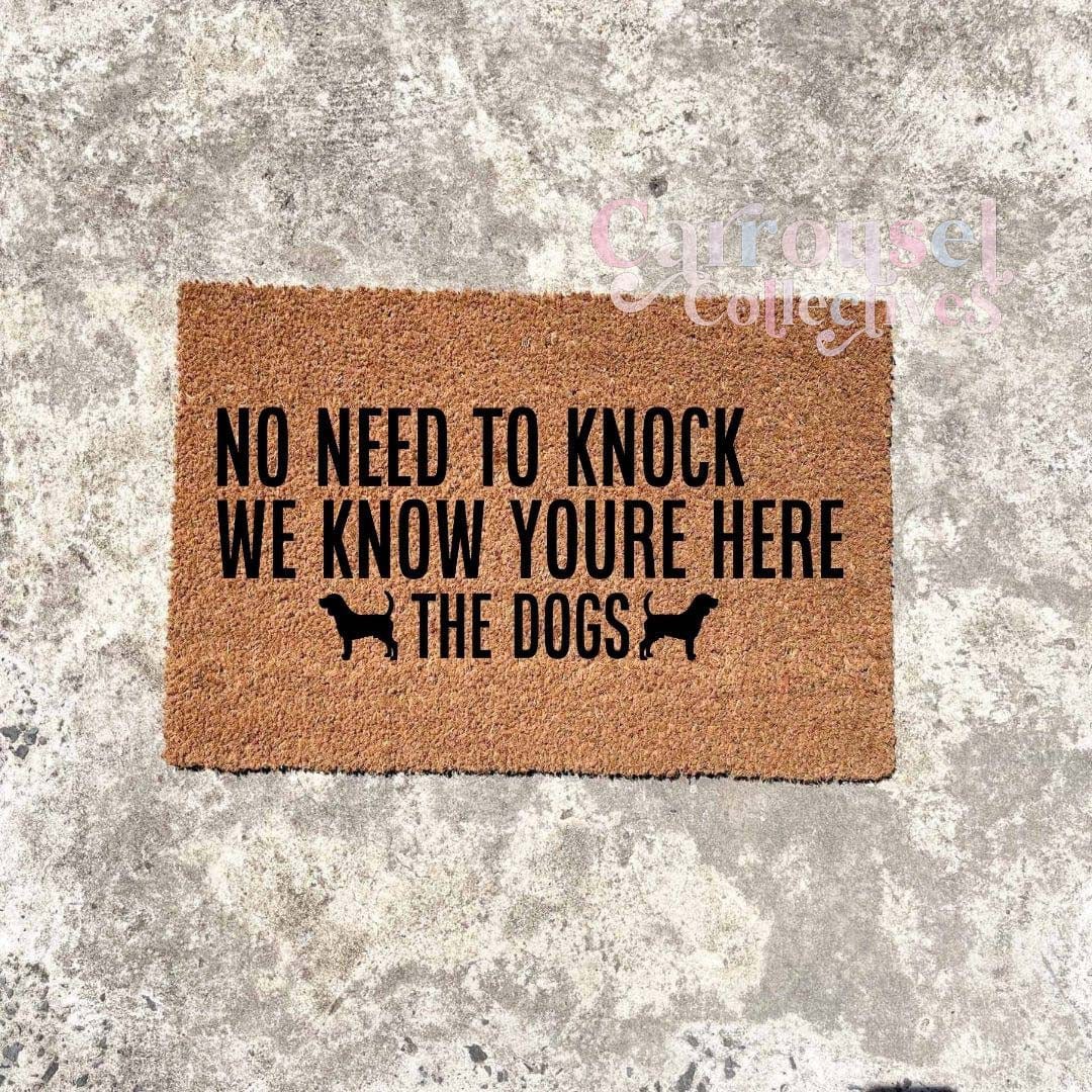 No need to knock, we know you're here #2 doormat, custom doormat, personalised doormat, door mat