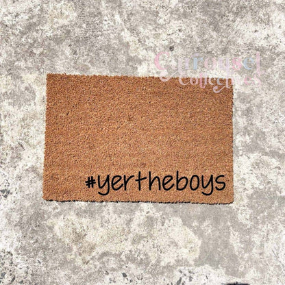 #yertheboys doormat, custom doormat, personalised doormat, door mat