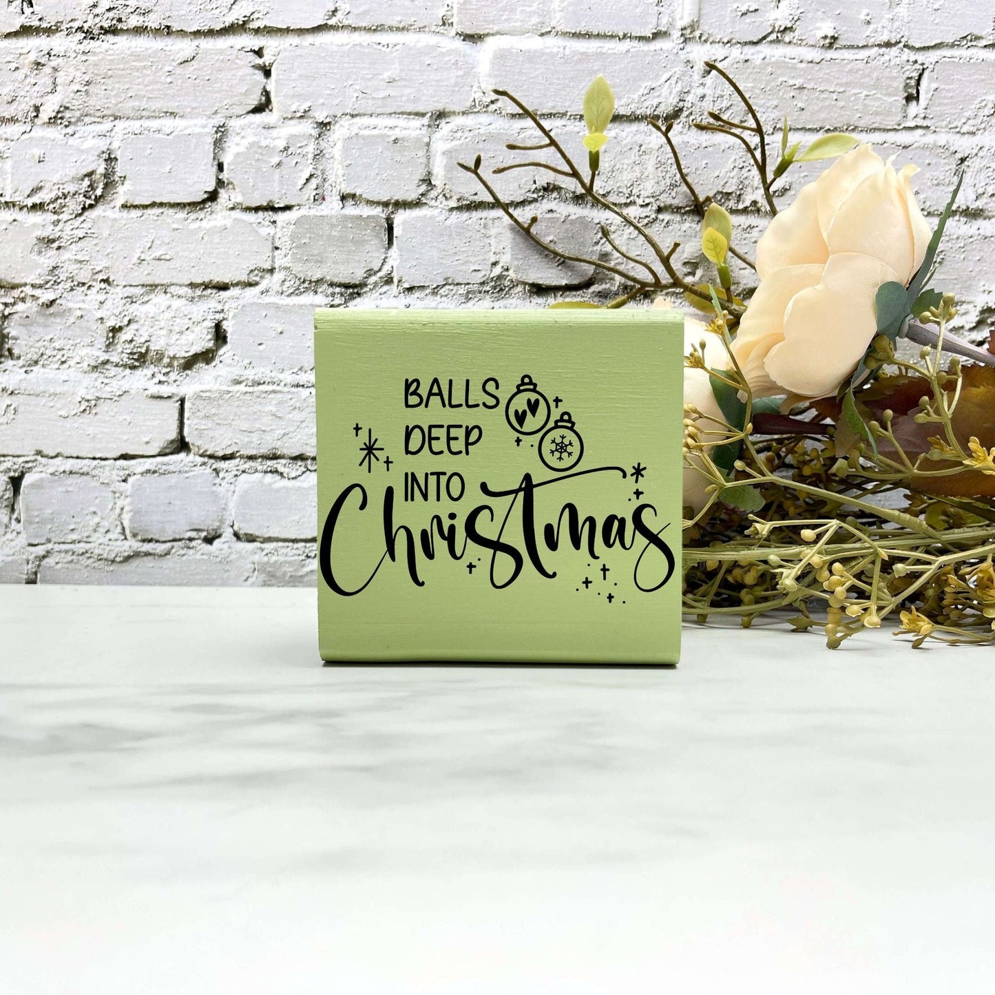 Balls deep into Christmas sign, christmas wood signs, christmas decor, home decor