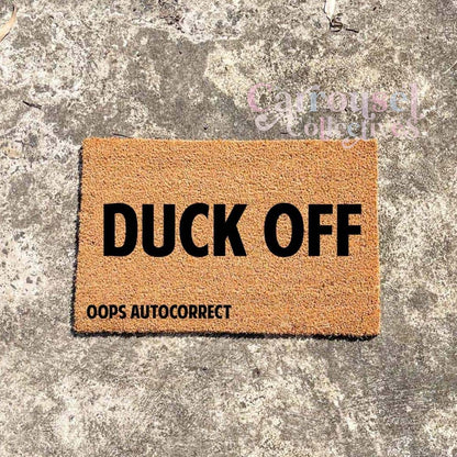 Duck off doormat, custom doormat, personalised doormat, door mat