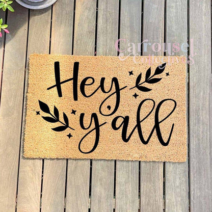 Hey Ya'll doormat, custom doormat, personalised doormat, door mat