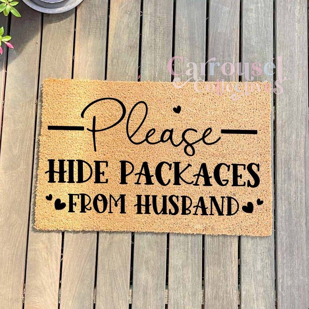 Please hide packages from Husband doormat, custom doormat, personalised doormat, door mat
