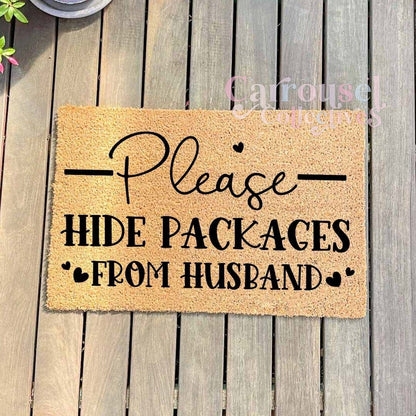Please hide packages from Husband doormat, custom doormat, personalised doormat, door mat