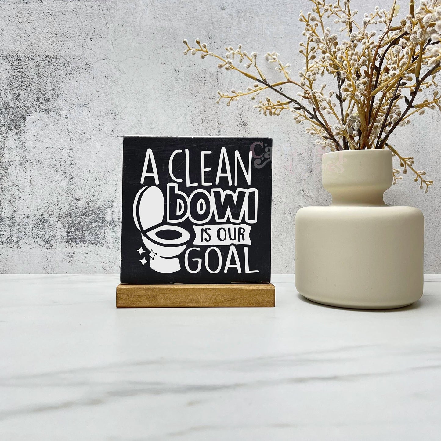 A clean bowl is the goal wood sign, bathroom wood sign, bathroom decor