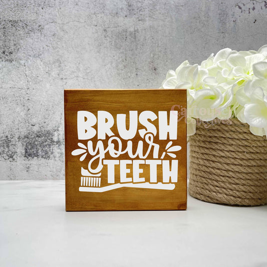 Brush your teeth, Bathroom Wood Sign, Bathroom Decor, Home Decor