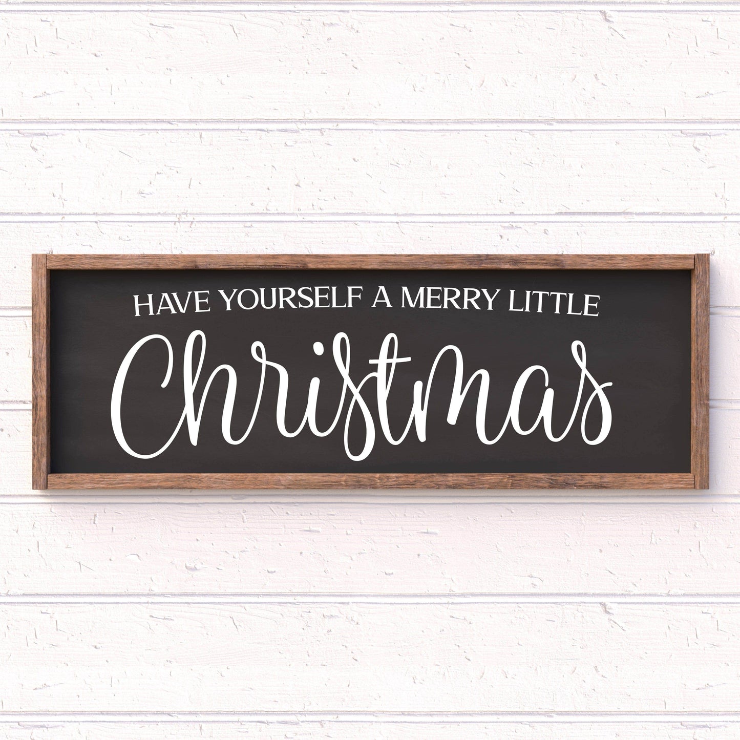 Have yourself a Merry Little Christmas - Framed Christmas Wood sign