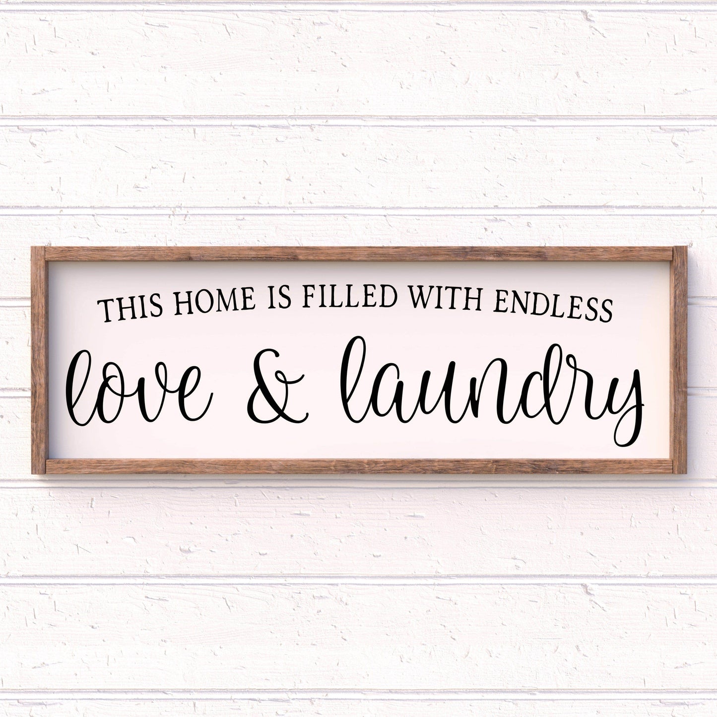 Filled with endless love and Laundry, Framed laundry wood sign, laundry decor, home decor