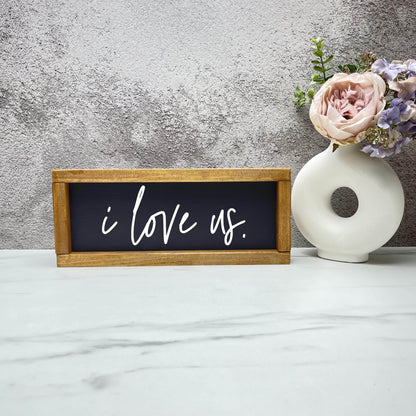 I love us framed wood sign, love sign, couples gift sign, quote sign, home decor
