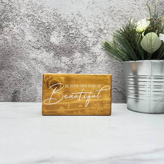 Be Your Own Kind of Beautiful, Bathroom Wood Sign, Bathroom Decor, Home Decor