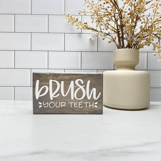 Brush your Teeth, Bathroom Wood Sign, Bathroom Decor, Home Decor