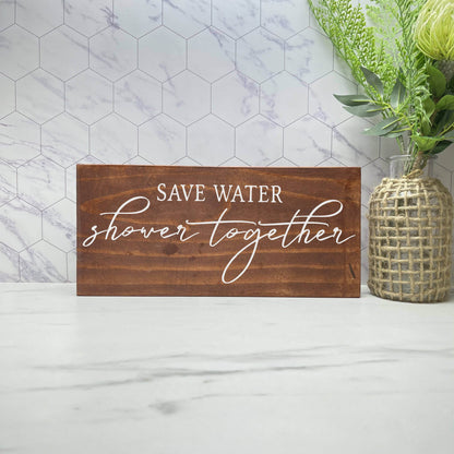 Save Water Shower Together, Bathroom Wood Sign, Bathroom Decor, Home Decor