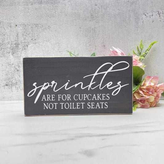 Sprinkles are for Cupcakes, Bathroom Wood Sign, Bathroom Decor, Home Decor