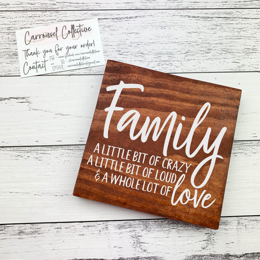 Family a Little Bit of wood sign, farmhouse sign, rustic decor, home decor