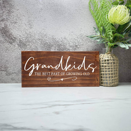 Grandkids are the best thing about getting Old wood sign, farmhouse sign, rustic decor, home decor
