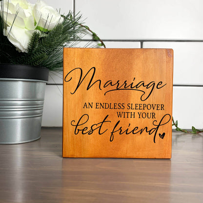 Marriage, and endless Sleep Over wood sign, farmhouse sign, rustic decor, home decor