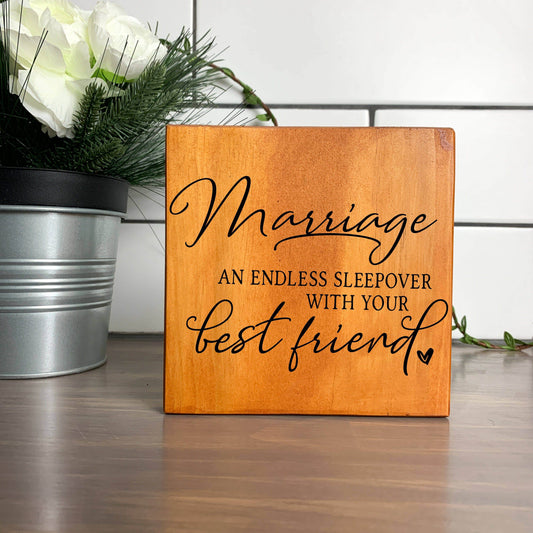 Marriage, and endless Sleep Over wood sign, farmhouse sign, rustic decor, home decor