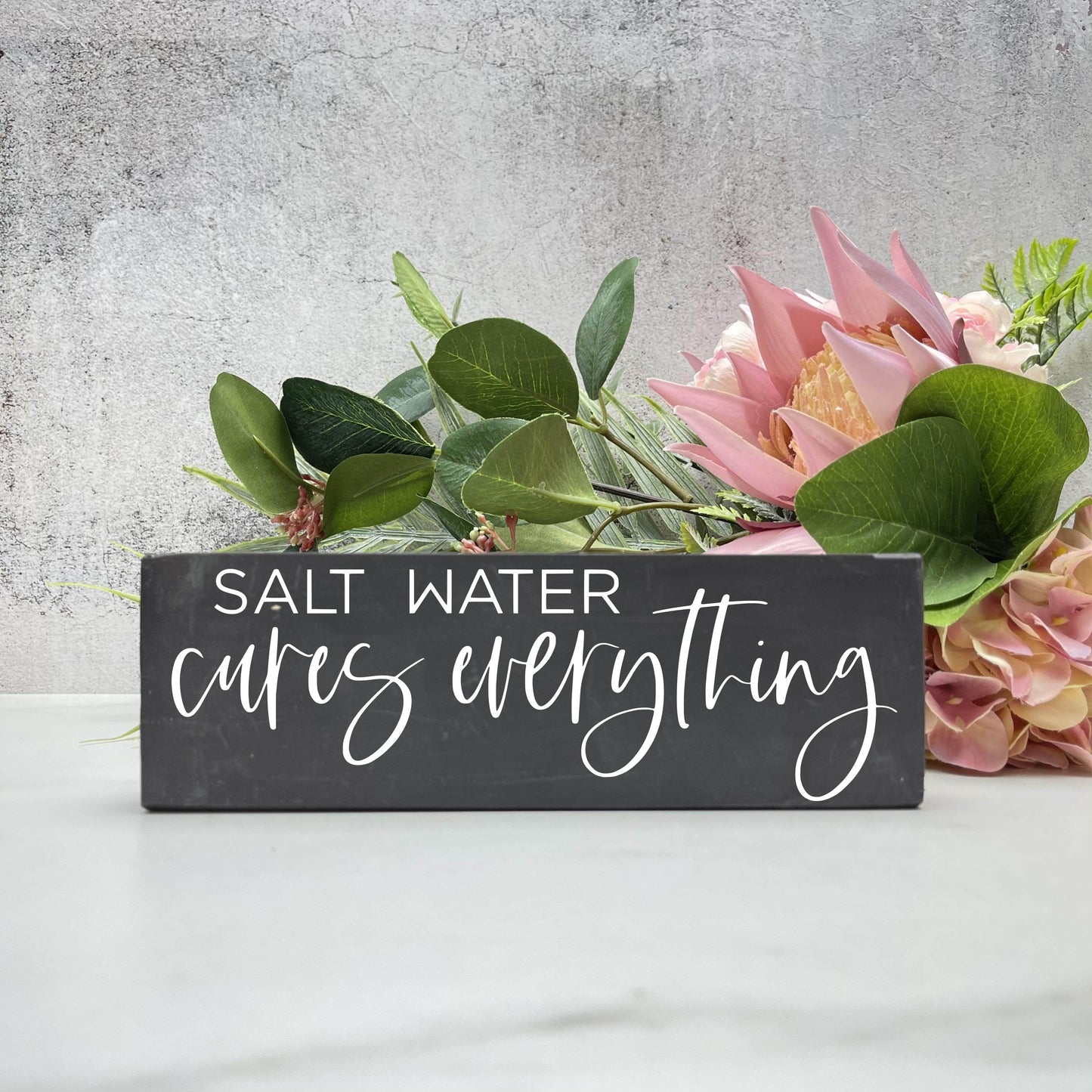 Salt water cures everything wood sign, farmhouse sign, rustic decor, home decor