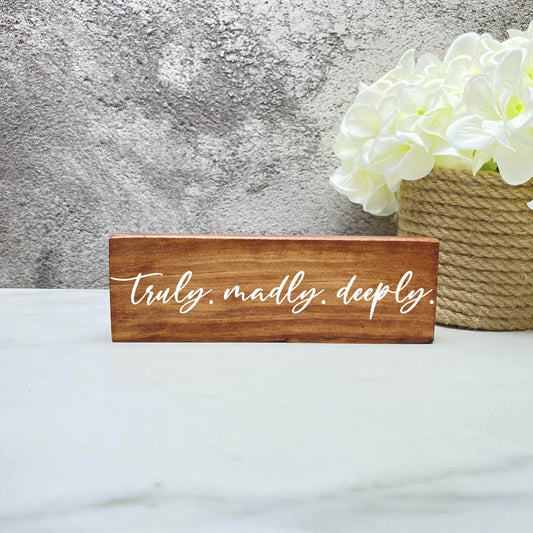 Truly madly deeply wood sign, farmhouse sign, rustic decor, home decor