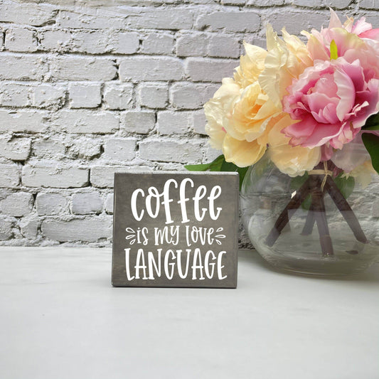 Coffee is my Love Language, kitchen wood sign, kitchen decor, home decor