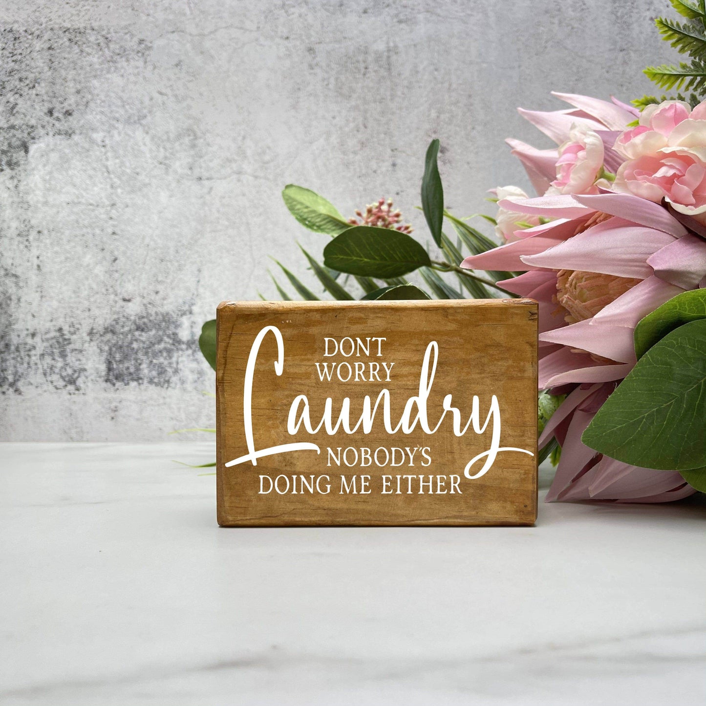 Don't worry Laundry, Nobody is doing me either, laundry wood sign, laundry decor, home decor