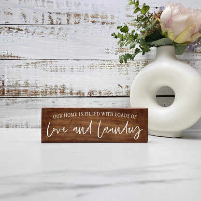 Our Home is Filled with Loads of Laundry, laundry wood sign, laundry decor, home decor