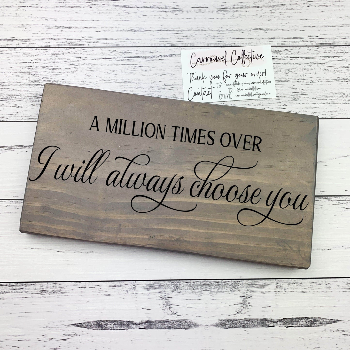 Choose you a Million Times Over wood sign, love sign, couples gift sign, quote sign, home decor