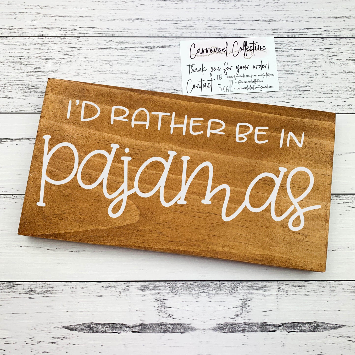 I'd rather be in my Pyjamas wood sign, quote sign, rustic decor, home decor